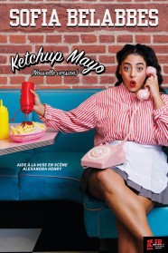 Sofia Belabbes "Ketchup Mayo"