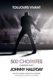 500 choristes chantent avec Johnny Hallyday "Toujours vivant"
