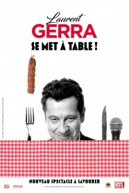 Laurent Gerra "Se met à table !"