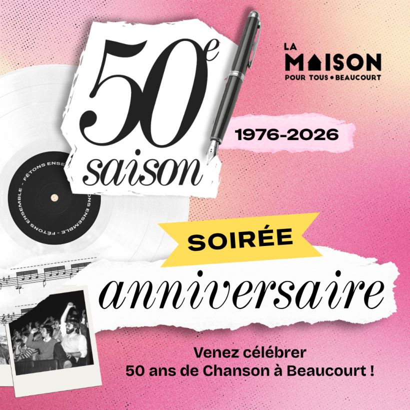 LA MAISON fête ses 50 ans !