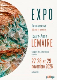 Rétrospective 30 ans de peinture de Laure-Anne LEMAIRE