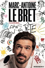 MARC-ANTOINE LE BRET "Dans ma tête"