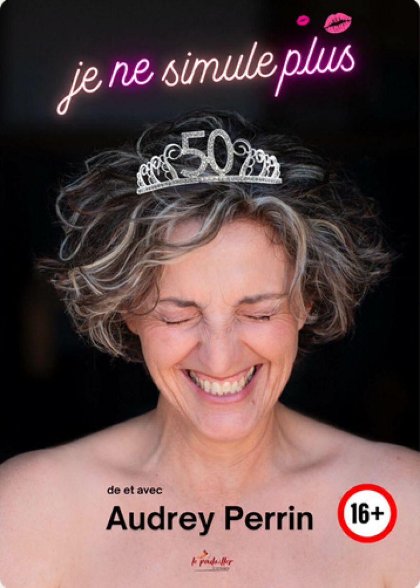 Audrey Perrin "Je ne simule plus"