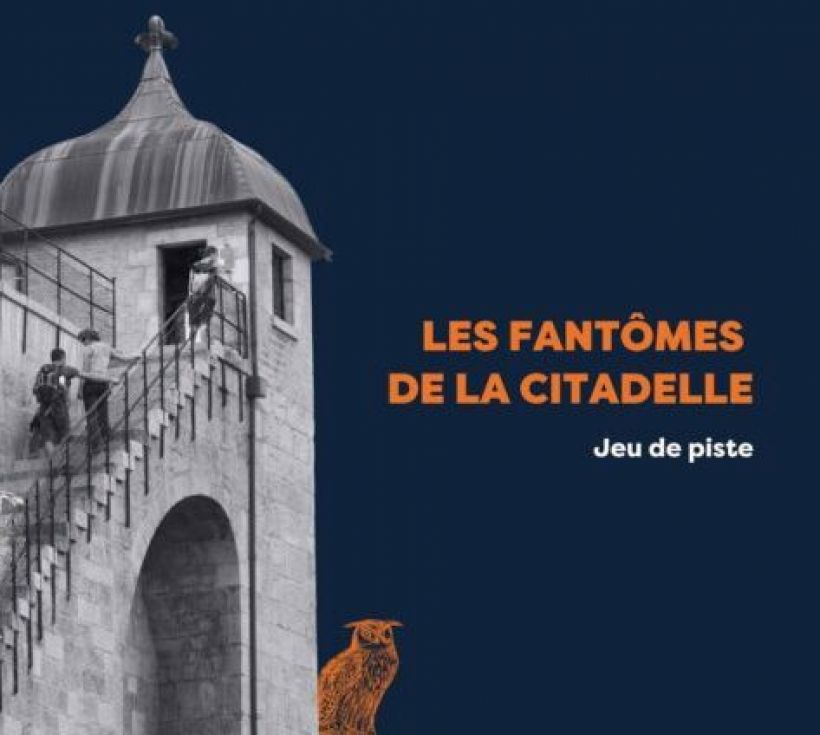 Jeu de piste "Les fantômes de la Citadelle"