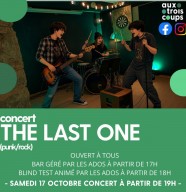 Le bar des ados + THE LAST ONE en concert