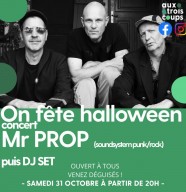 Halloween : MR PROP + DJ SET