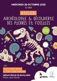 Atelier : Archéologie & découverte des pierres et fossiles