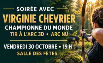 Soirée avec Virginie Chevrier, championne du monde de tir à l'arc