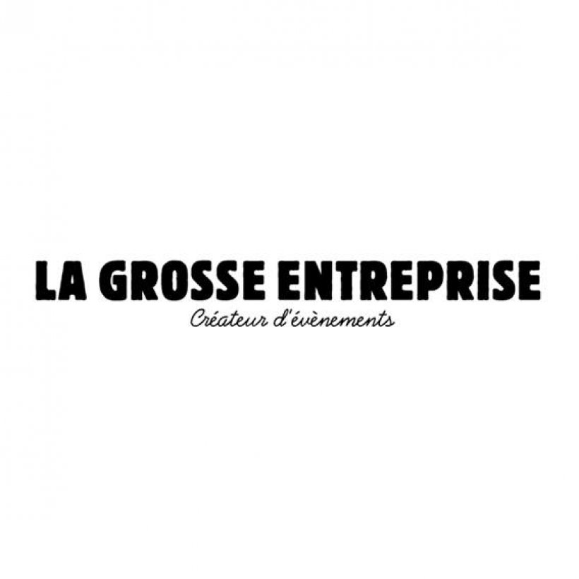 La Grosse Entreprise