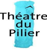 Théâtre du Pilier