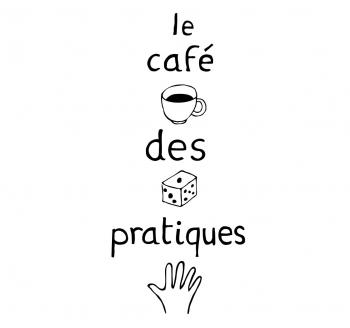 Le Café des Pratiques