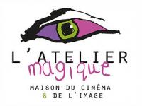 L'Atelier Magique, Maison du Cinéma & de l'Image