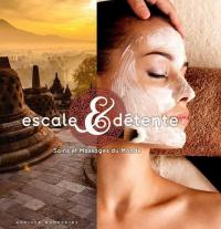 Escale & Détente