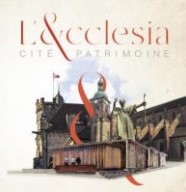 L'&cclesia - Cité Patrimoine
