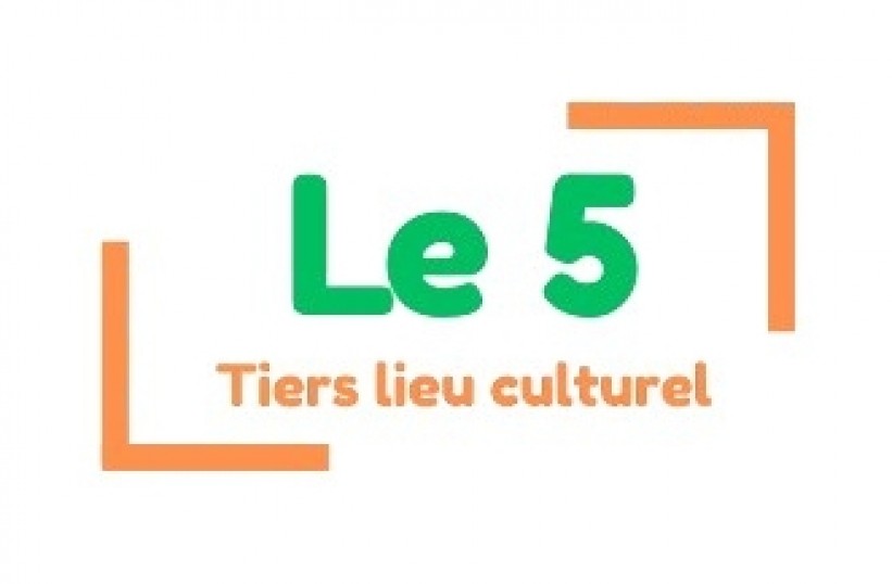 Le 5 - Tiers-Lieu Culturel